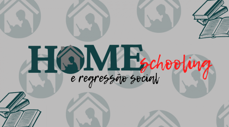 Homeschooling e regressão social